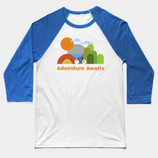 Adventure Awaits! Baseball T-Shirt